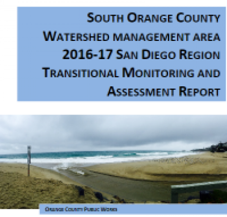 South Orange County Watershed Management Area 2016-17 San Diego Region Transitional Monitoring and Assessment Report